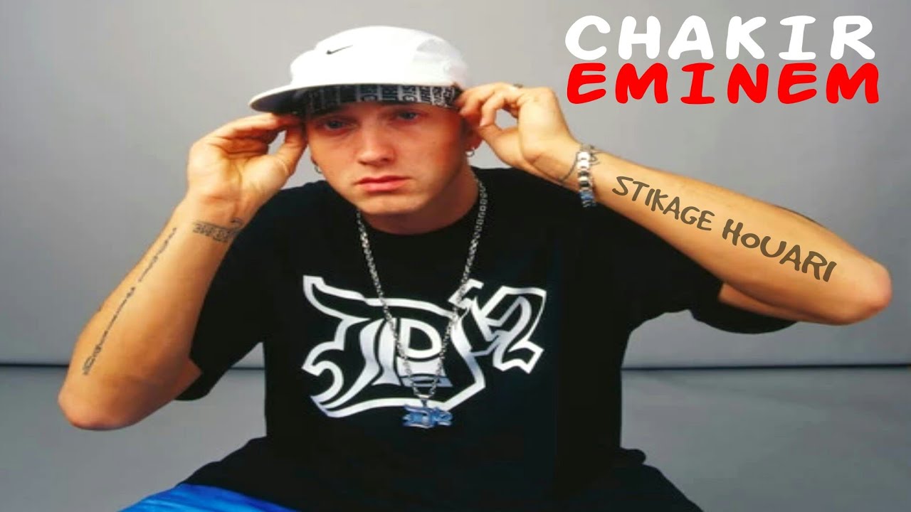 (34)_Chakir Eminem - Rana Avm__chanson Original☆by STIKAGE HOUARI✔
