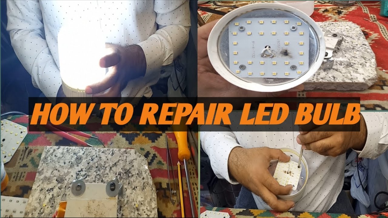 how-to-repair-led-bulb-how-to-fix-damage-led-light-how-to-repair-led