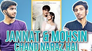 CHAND NARAZ HAI - JANNAT ZUBAIR | MOHSIN KHAN - REACTION | HP REACTS |