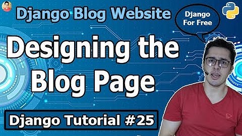 Django Blog: Rendering the Blog on Blog Page | Django Tutorial #25