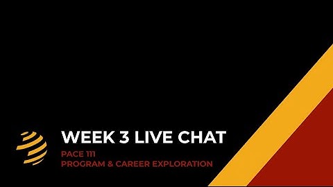 PACE 111: Week 3 Overview