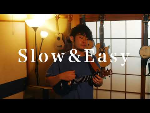 Slow&Easy - Dai Hirai