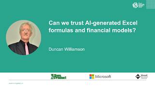 Should we trust what generative AI produces? - Duncan Williamson - Excel Virtually Global 2026