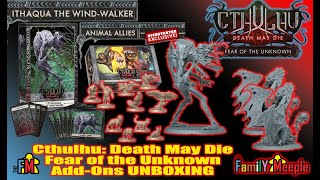 CMON - Cthulhu Death May Die: Fear of the Unknown - Addons - Unboxing
