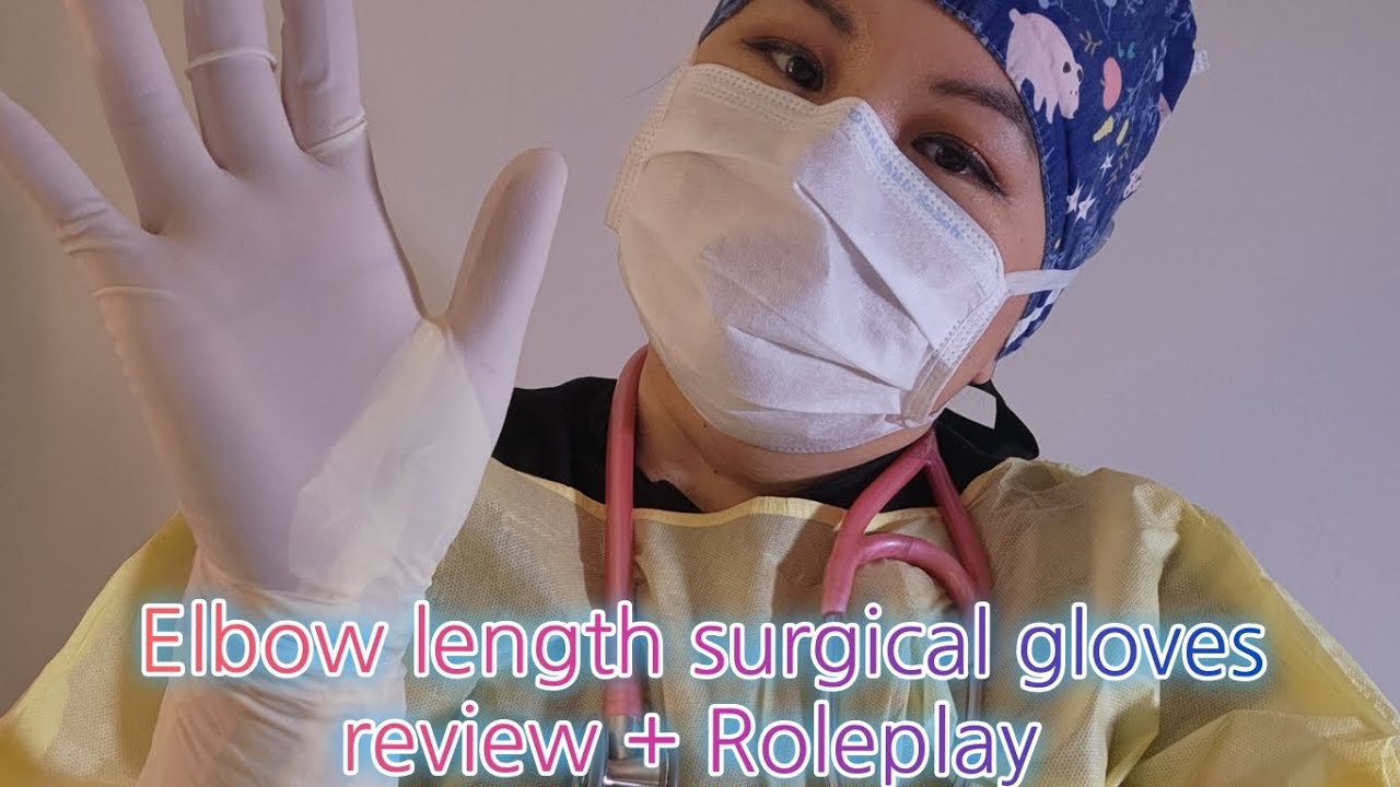 Elbow length surgical gloves and Roleplay 