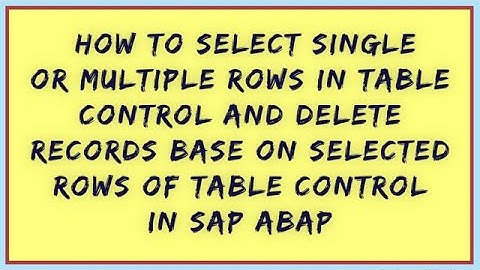 Table control Row Selection | Select row in Table control & Delete data from Table Control SAP ABAP
