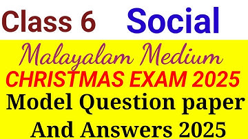 Class 6 Social Christmas exam model question paper 2025 malayalam medium| Class 6 ss MM xmass  2025