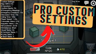 Best Custom Settings from an Among Us Professional