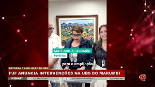 PJF anuncia intervenções na UBS do Marumbi