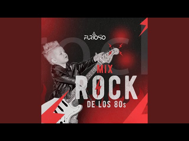 Mix Rock De Los 80s class=