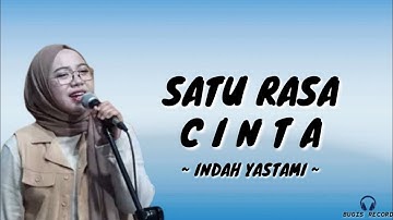 Satu Rasa Cinta - Arief || Indah Yastami Cover Acoustic (Lirik Lagu)