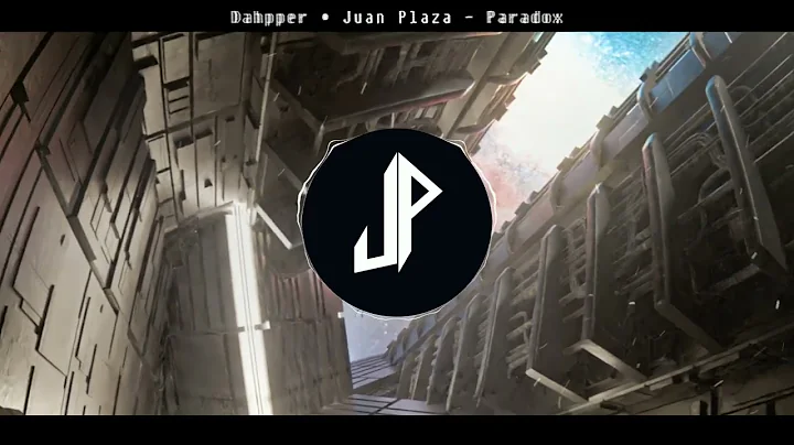Dahpper & Juan Plaza - Paradox