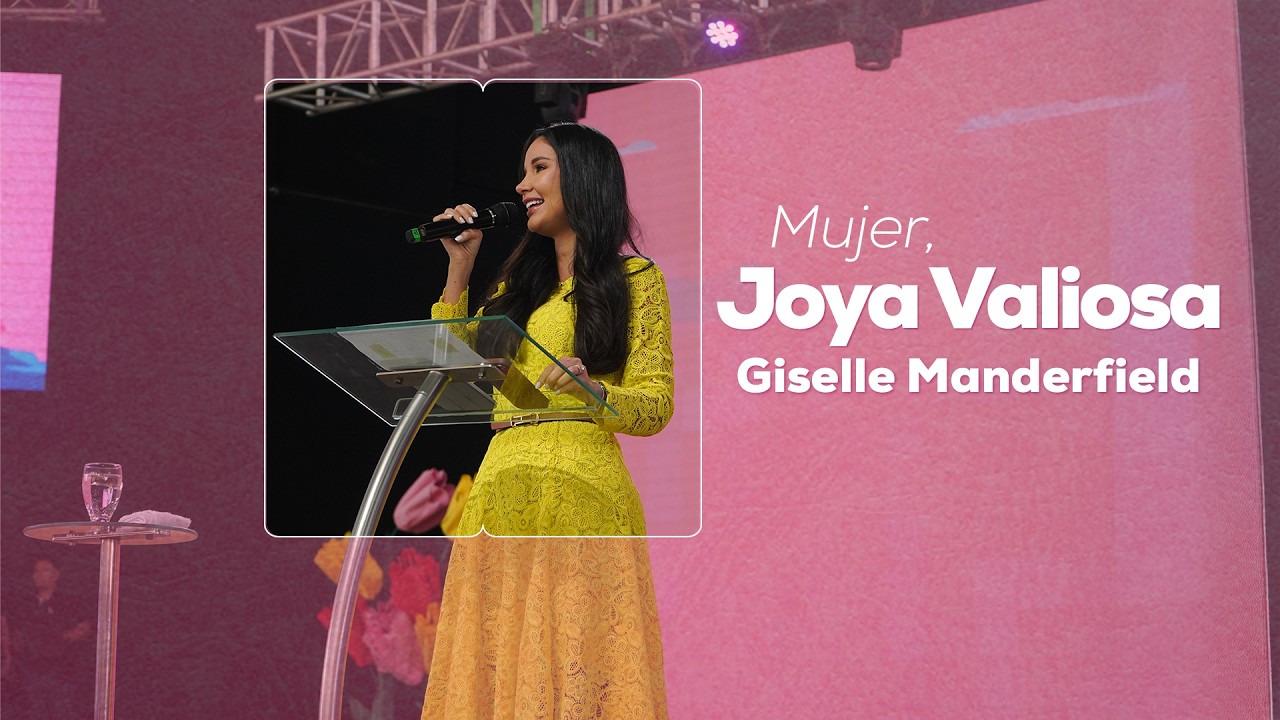 Mujer, joya valiosa - Giselle Manderfield  - Misión Paz