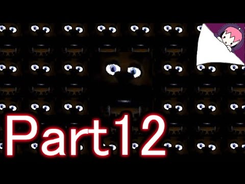 【実況】 ロリコン警備員と魔法の国　【Five Nights at Freddy's】 part12