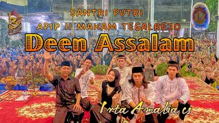 Deen Assalam Irta Amalia & Santri Putri APIP II Makam