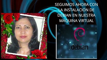 Descarga e Instalación de Virtual Box y Debian