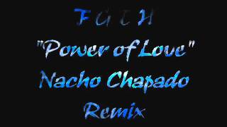 Frankie Goes To Hollywood "Power of Love" [Nacho Chapado Remix]