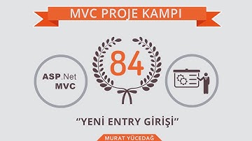 Mvc Proje Kampı 84 Yeni Entry Girişi
