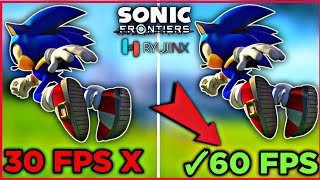 How to Play Sonic Frontiers at 60FPS on Ryujinx (100% Working!)