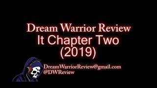 DWR 220 IT Chapter Two - The Dream Warrior Review Podcast