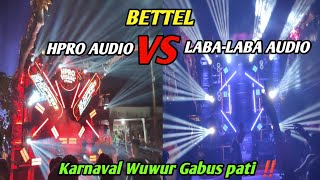 Adu B4ct Ala Sumber Sewu Bettel Hpro  Vs Labalaba karnaval Wuwur Gabus Pati 2026