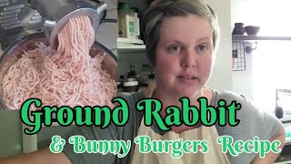 Ground Rabbit & Bunny Burgers