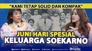 BONGKAR! INI TRADISI KELUARGA BUNG KARNO… | PODCAST KODE