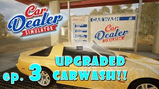 NEW CARWASH IS UNLOCKED AND ITS AWESOME! - CAR DEALER SIMULATOR screenshot 5
