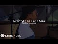 Kung Ako Na Lang Sana - Justin Vasquez | Acoustic Session (Lyrics)