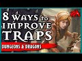 Making Traps Better in Dungeons & Dragons