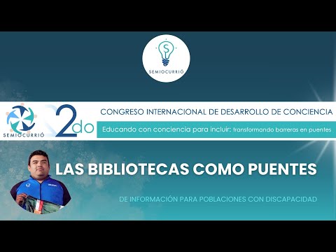 Las bibliotecas como puentes de información para poblaciones con discapacidad