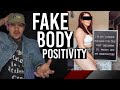 Fake Body Positivity Needs to STOP!