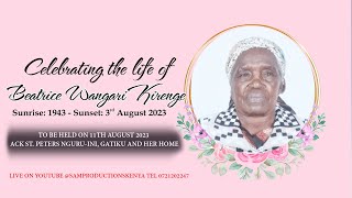CELEBRATING A LIFE WELL LIVED  BEATRICE WANGARI KIRENGE