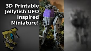 Creating a 3D Printable Jellyfish UFO Inspired Tabletop Gaming Miniature