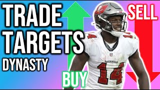 MUST BUY and SELL Dynasty Trade Targets - 2022 Dynasty Fantasy Football