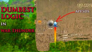 Dumbest Logic In War Thunder (make no sense) 😂 | Gaijin Gaijined Me