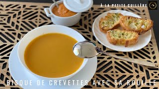 Bisque de crevettes et sa sauce rouille / Shrimp bisque and its rouille sauce