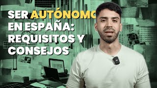 Todo lo que necesitas saber antes de ser autónomo en España | Guía completa