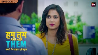 Hum Tum And Them |  Full Episode 1 | Shweta Tiwari | Akshay Oberoi | Bhavin Bhanushali
