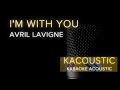 I&#39;m With You (acoustic karaoke) - Avril Lavigne