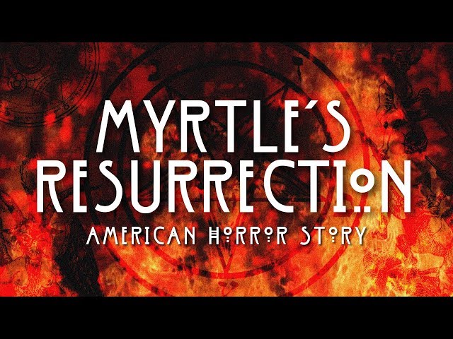AHS Apocalypse | Myrtle's Resurrection Soundtrack