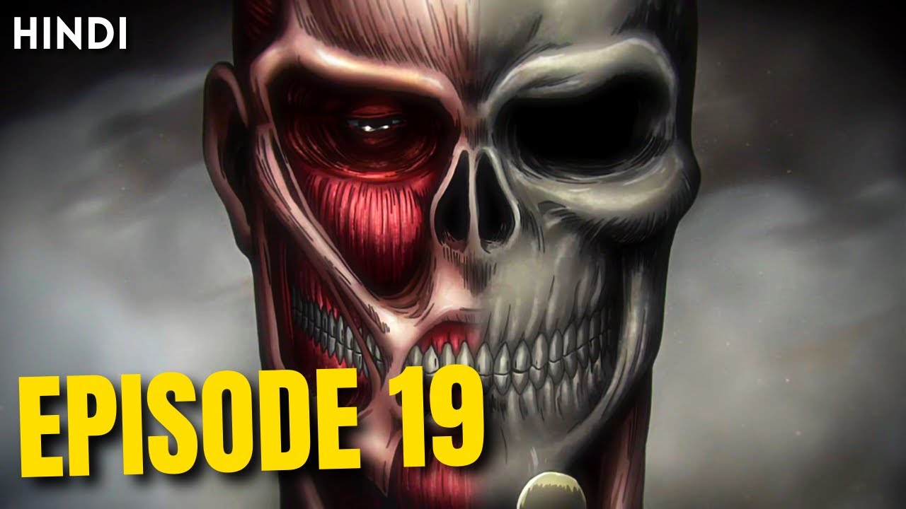 Download Attack on Titan Season 3 episode 19 Explained In Hindi | Aot Season 3 part 2