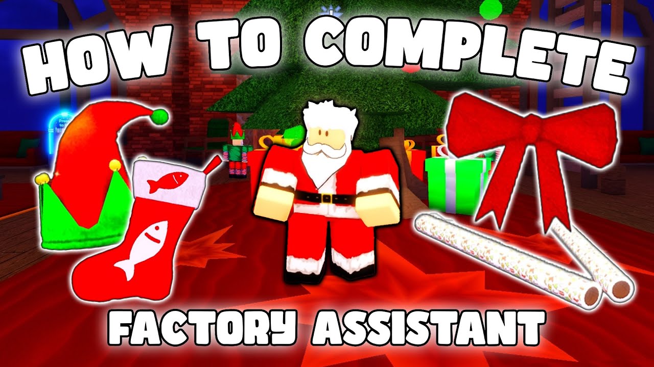 HOW TO COMPLETE FACTORY ASSISTANT - FISCH