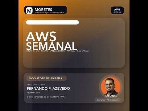 Ep. 07 | [PT] Especial Serverless — Lambda, Step Functions e o que aprendi apanhando — 18/04/2026
