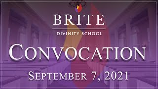 Brite Divinity School 2021 Convocation