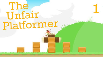 The Unfair Platformer | Part 1