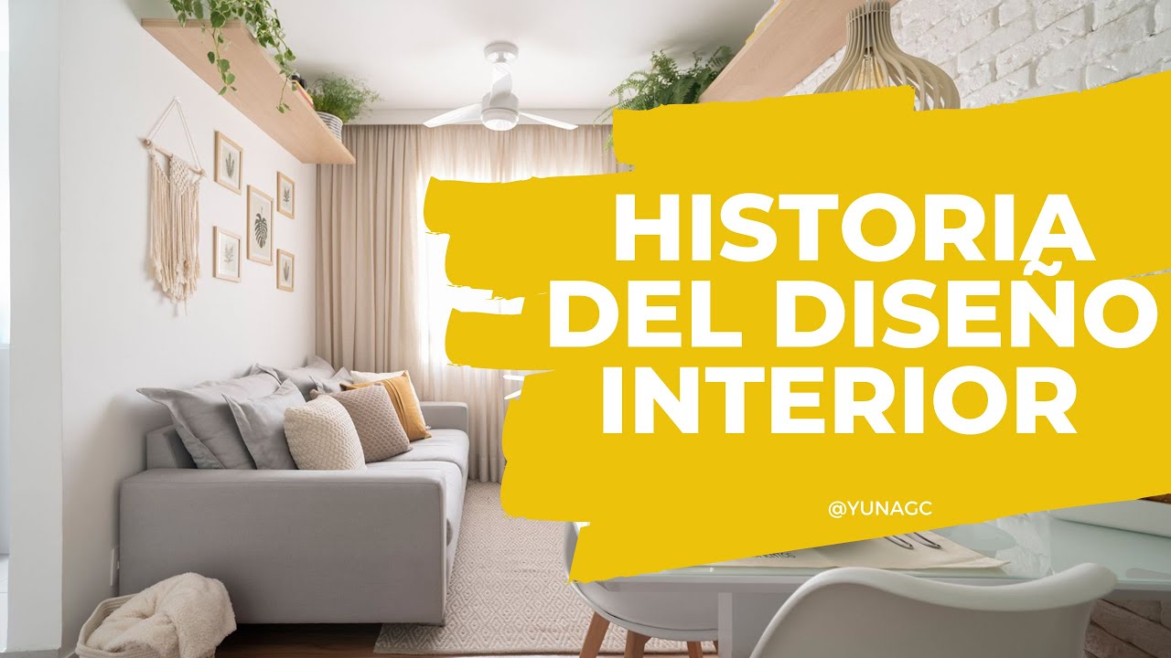 TODO LO QUE DEBES SABER SOBRE LA HISTORIA DEL DISEÑO INTERIOR - YouTube