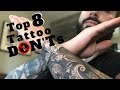 TOP 8 Tattoo DON'TS !! 2019