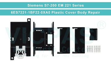 Siemens S7-200 EM 221 6ES7221-1BF22-0XA0 HMI Case Repair