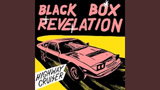 Video thumbnail of "Black Box Revelation - Walk Another Line"